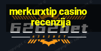 merkurxtip casino recenzija