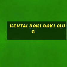 hentai doki doki club