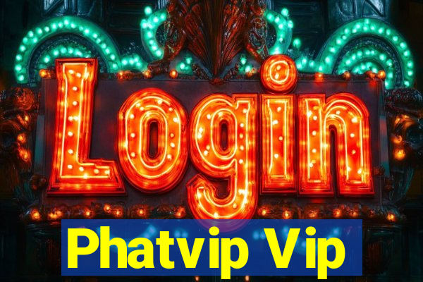 Phatvip Vip