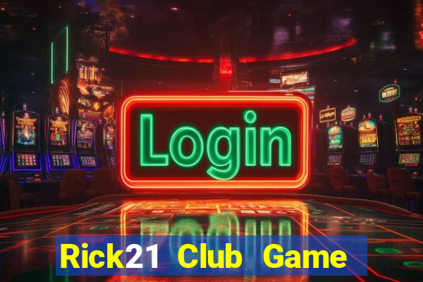 Rick21 Club Game Bài Big52