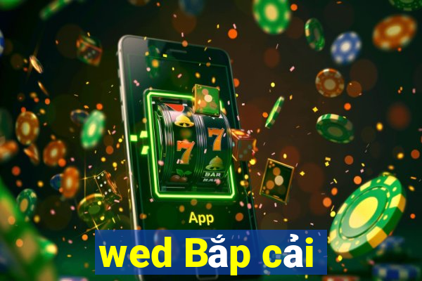 wed Bắp cải