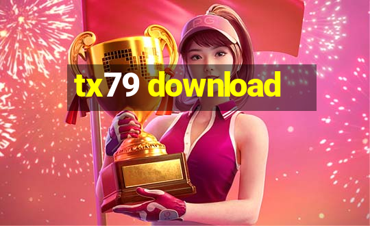 tx79 download