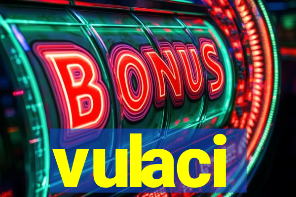 vulaci