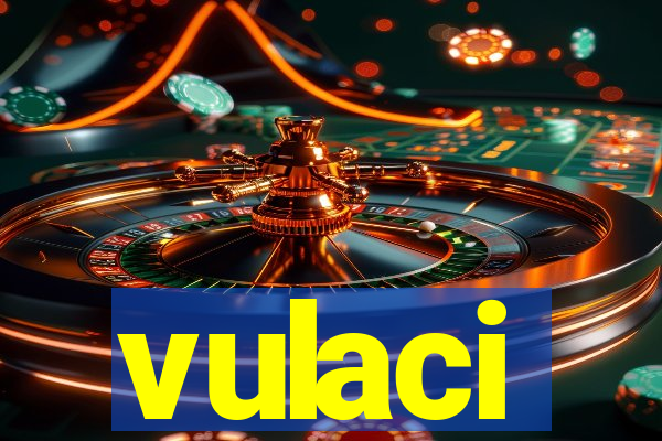 vulaci