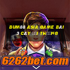 Bum88 Asia Game Bài 3 Cây Đổi Thưởng