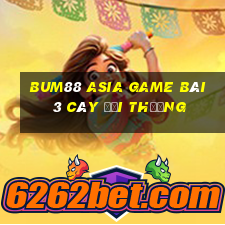 Bum88 Asia Game Bài 3 Cây Đổi Thưởng