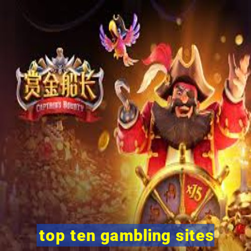 top ten gambling sites