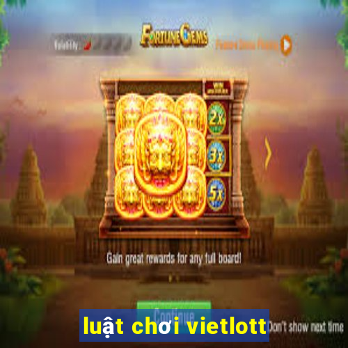 luật chơi vietlott