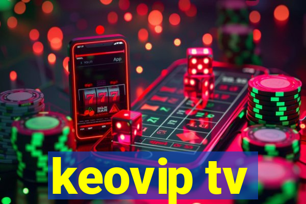 keovip tv