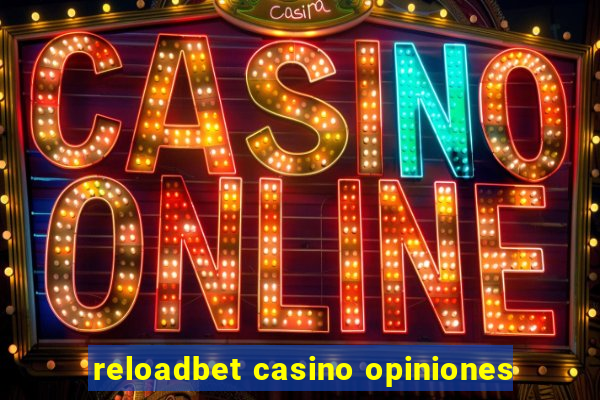 reloadbet casino opiniones