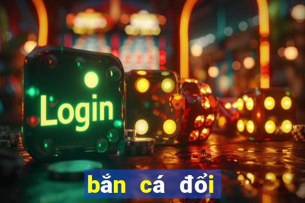 bắn cá đổi thưởng 2020 ios