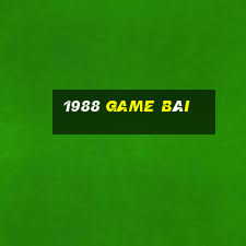 1988 game bài