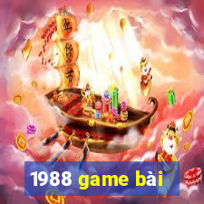 1988 game bài