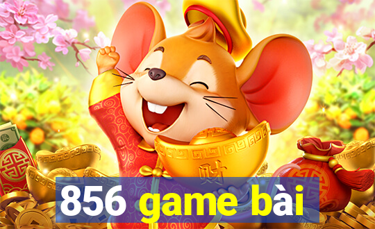 856 game bài