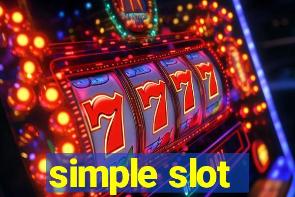 simple slot