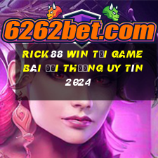 Rick88 Win Tải Game Bài Đổi Thưởng Uy Tín 2024