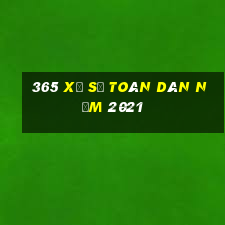 365 Xổ số toàn dân năm 2021