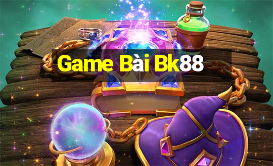 Game Bài Bk88