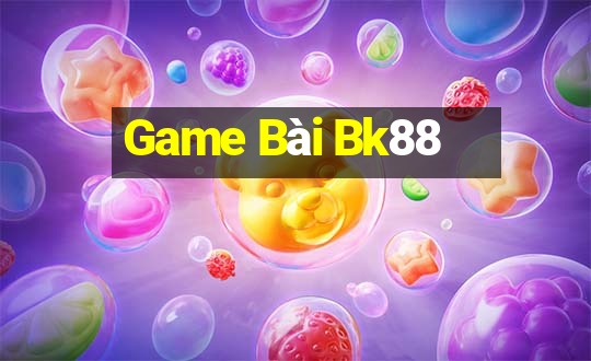 Game Bài Bk88