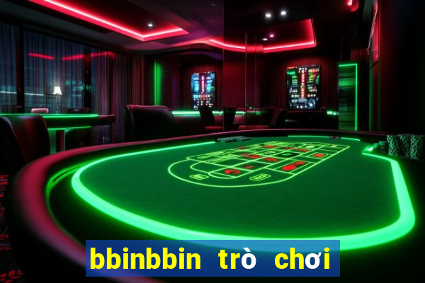 bbinbbin trò chơi điện tử