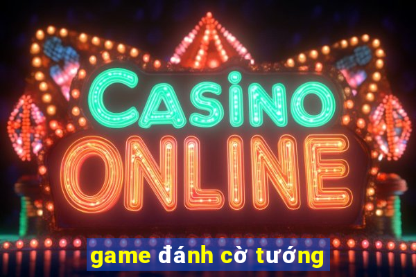 game đánh cờ tướng