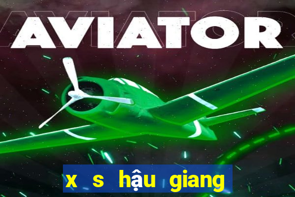 x s hậu giang hôm nay