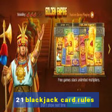 21 blackjack card rules