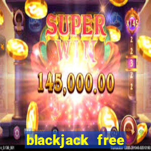 blackjack free windows store