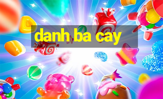 danh ba cay