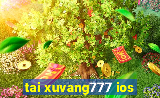 tai xuvang777 ios