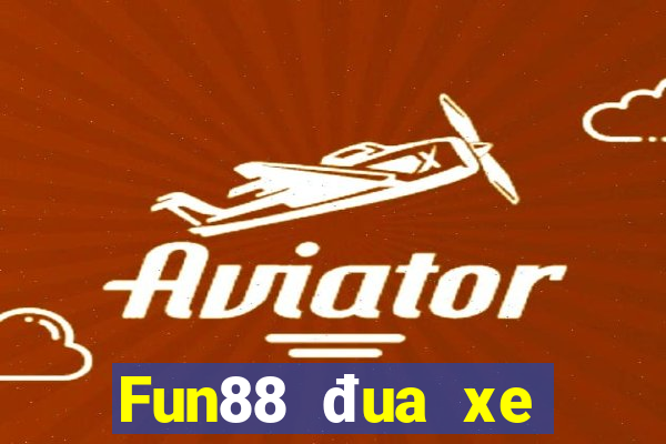 Fun88 đua xe Việt nam pk Tải về Apple