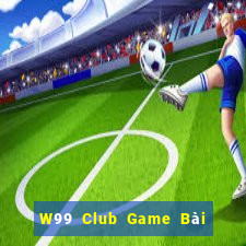 W99 Club Game Bài Poker Online