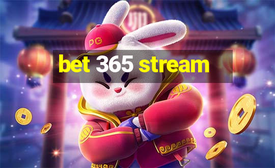 bet 365 stream