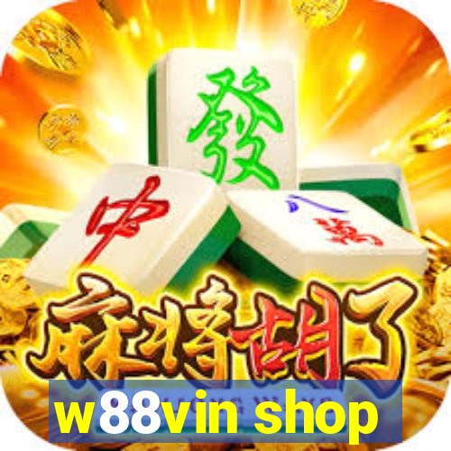 w88vin shop