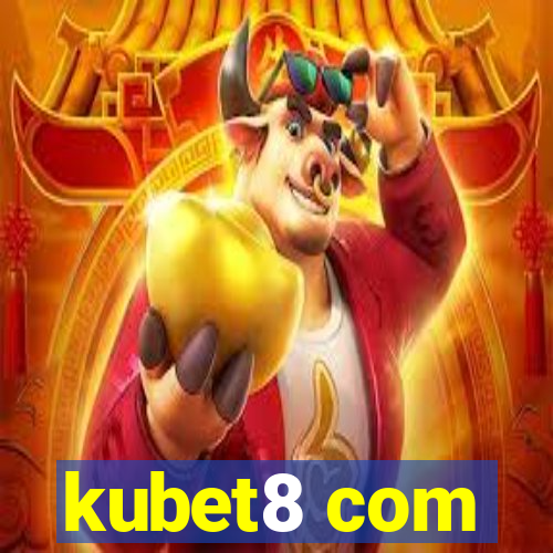 kubet8 com