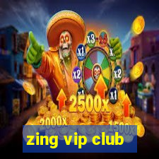 zing vip club