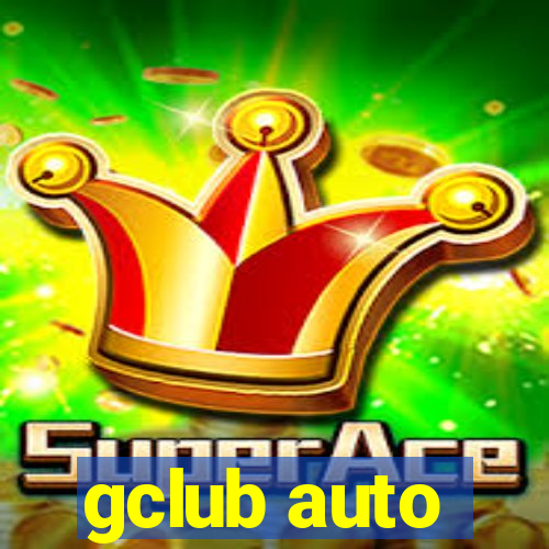 gclub auto