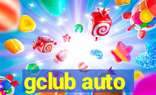 gclub auto