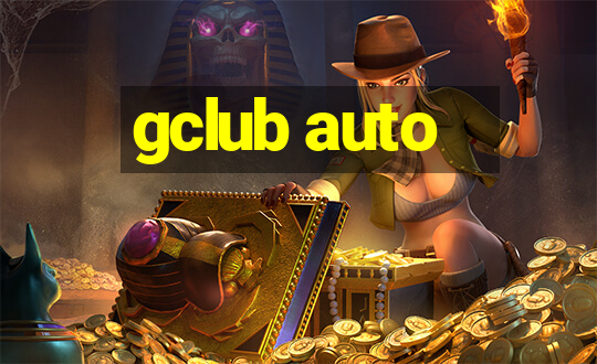 gclub auto