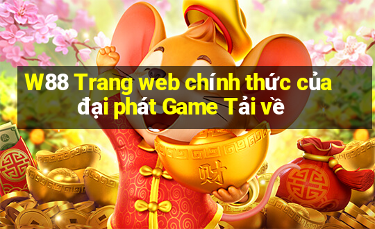 W88 Trang web chính thức của đại phát Game Tải về