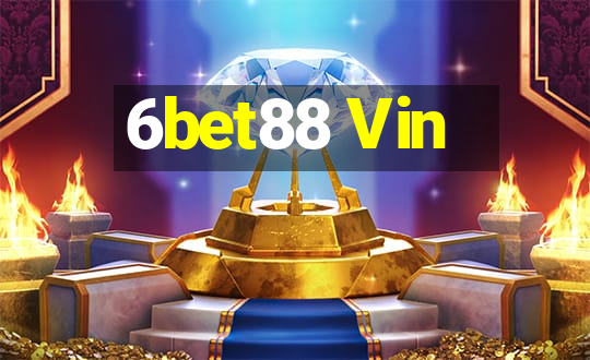 6bet88 Vin