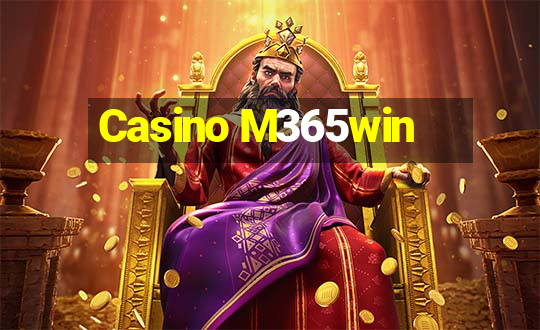 Casino M365win