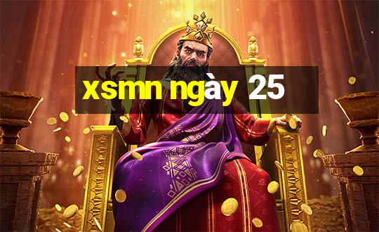 xsmn ngày 25