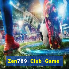 Zen789 Club Game Bài Online Hay