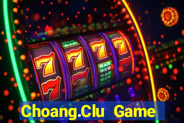 Choang.Clu Game Bài Ma Thuật