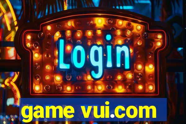 game vui.com