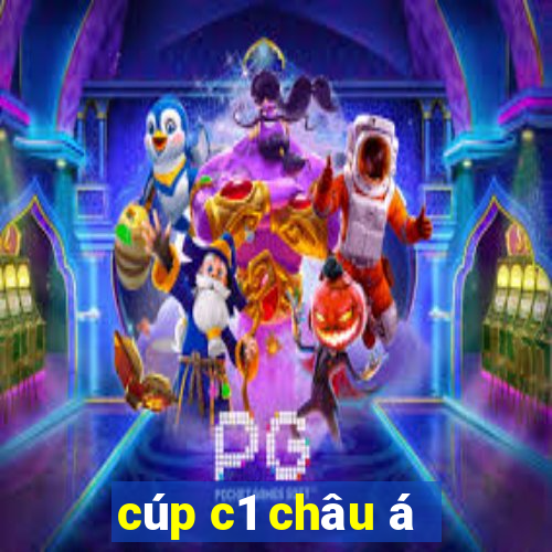 cúp c1 châu á