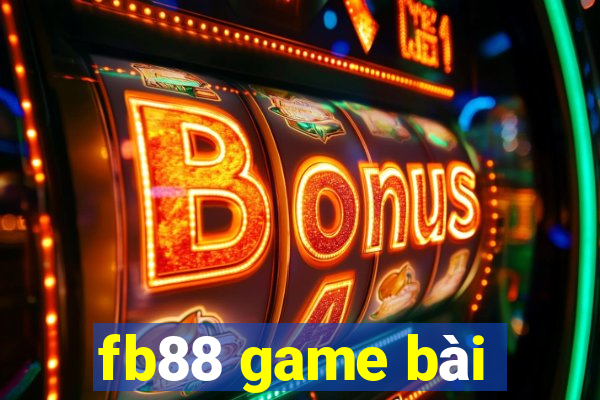 fb88 game bài