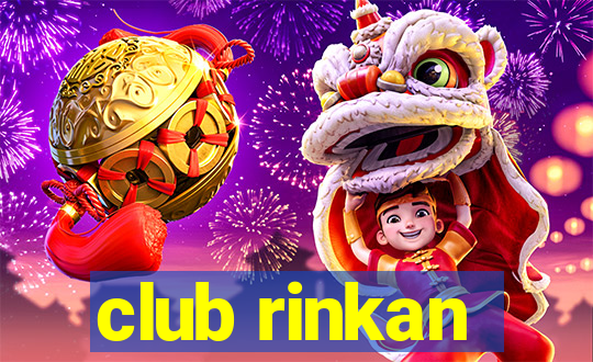 club rinkan