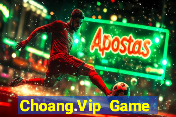 Choang.Vip Game Bài Son